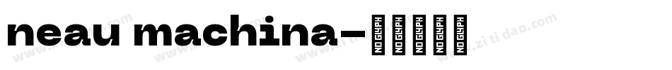 neau machina字体转换